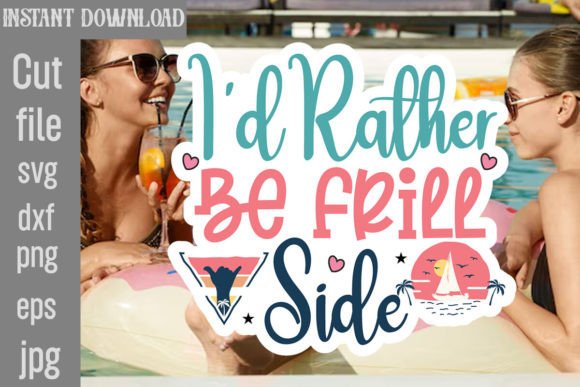 I d Rather Be Frill Side SVG Cut File