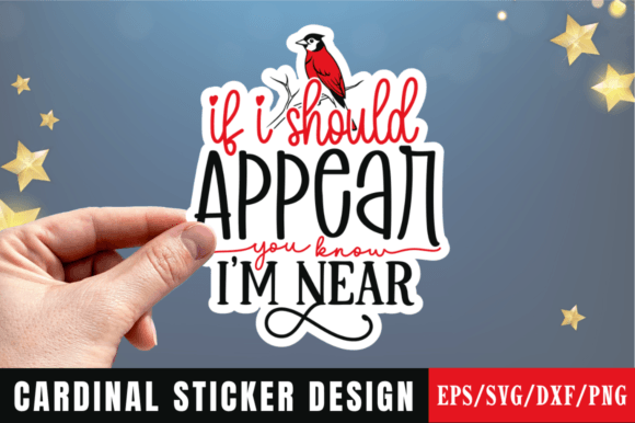 If I Should Appear You Know Im Stickers