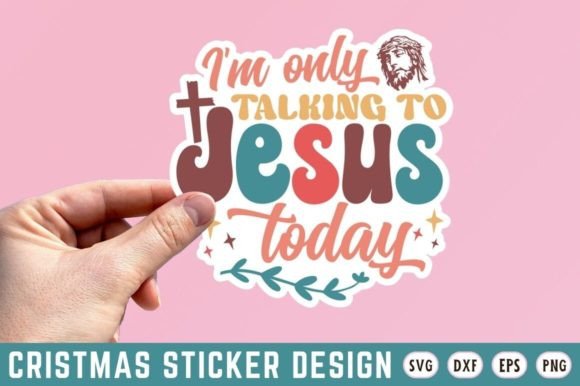 Im Only Talking to Jesus Today SVG Design