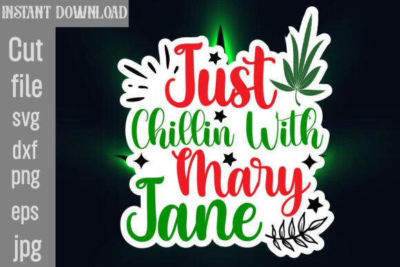 Just Chillin with Mary Jane SVG Cut File