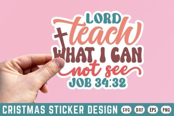 Lord Teach What I Can Not See Job SVG