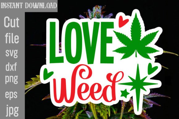 Love Weed SVG Cut File: A Designer's Real-World Review