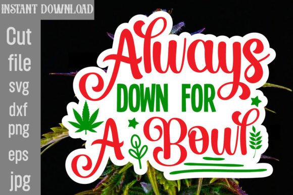 Review: Always Down for a Bowl SVG Cut File
