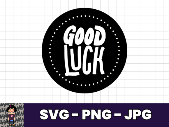 Review: Good Luck Motivational SVG Quote for Embroidery