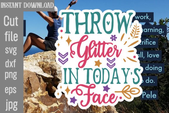 Review: Throw Glitter in Today's Face SVG Cut File