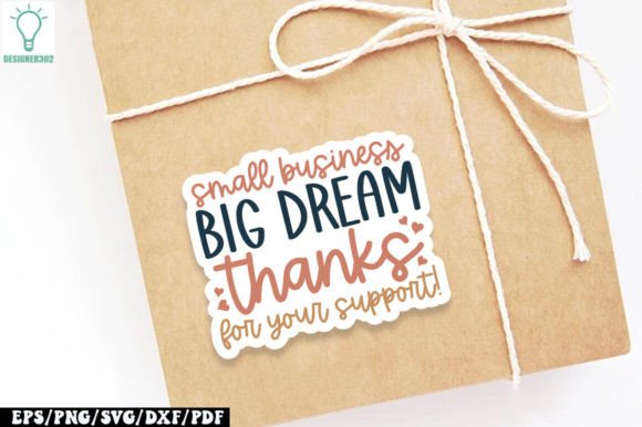 Small Business Big Dream Thanks for Your