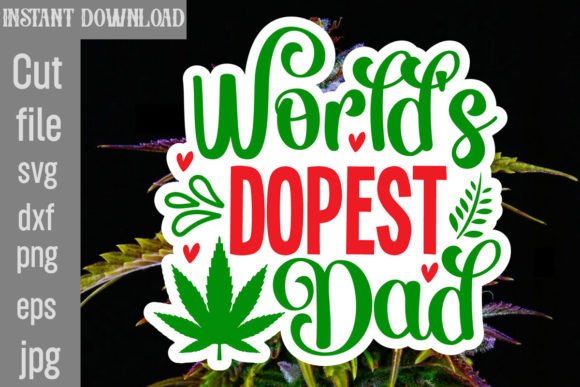 World's Dopest Dad SVG Cut File