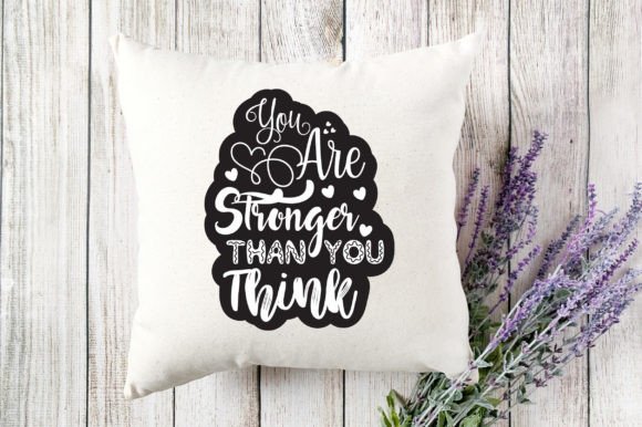 You Are Stronger Than You Think